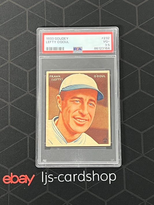 1933 Goudey Lefty O'Doul RC #232 PSA 3.5 J1